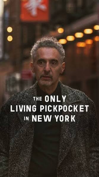 	The Only Living Pickpocket in New York	